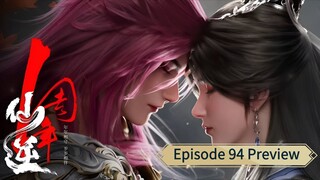 Renegade Immortal (Xian Ni) _ Episode 94 _ Preview