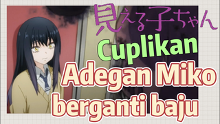 [Mieruko Chan] Cuplikan | Adegan Miko berganti baju