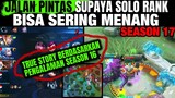 Beginilah CARA SUPAYA SOLO RANK BISA SERING MENANG - Mobile Legends