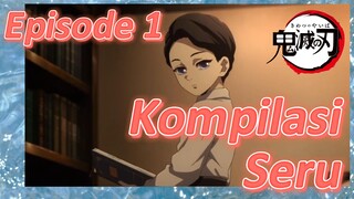 Episode 1 Kompilasi Seru