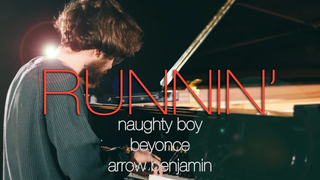 "Runnin (Lose It All)" - Naughty Boy ftBeyoncé Arrow Benjamin (เปียโนหน้าปก) - Costantino Carrara