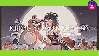 không yêu xin đừng nói - umie x droppy x hổ (speed up)  #Animehay