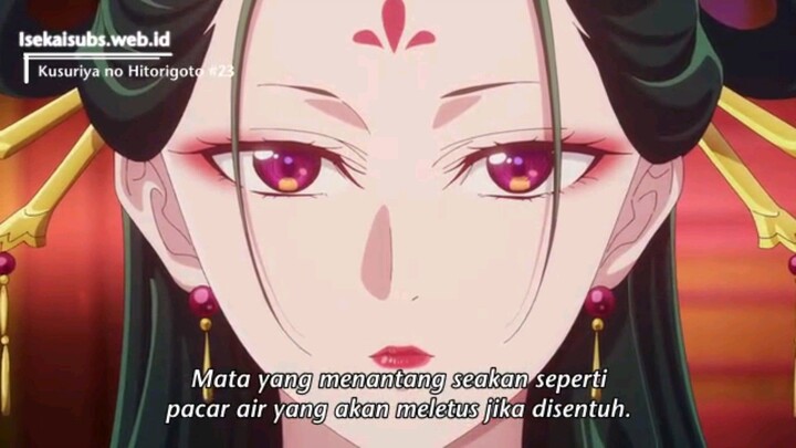 kusuriya no hitorigoto episode 23 (Sub Indo)