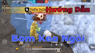 FreeFire - Hướng Dẫn Đặt Bom Keo Ngồi  | KQD2K