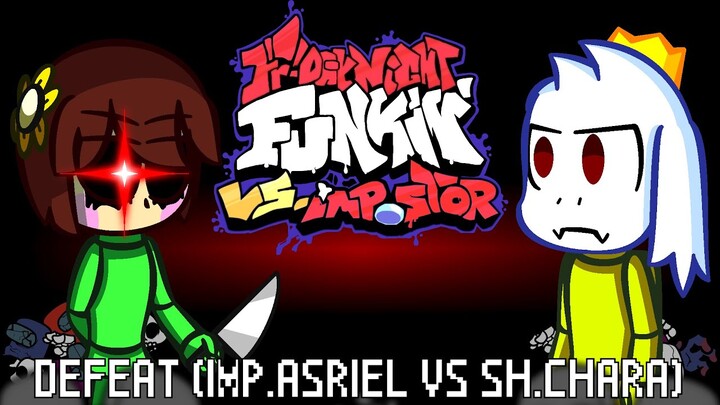 FNF Vs Impostor | Defeat (Asriel VS Chara) Undertale RETRY