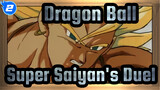 [Dragon Ball MAD] Epic Dragon Ball! Super Saiyan's Duel!_2
