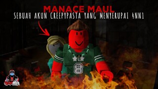 AKUN TERKUTUK ROBLOX YANG MIRIP DENGAN CERITA 4NN1 !!! MANACE MAUL -Bahasa Indonesia