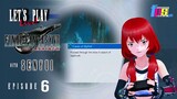 Final Fantasy 7 Rebirth with Sen Yui! (Episode 6)