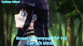 Sousei no Onmyouji TẬP 142-CẶP ĐÔI SOUSEI