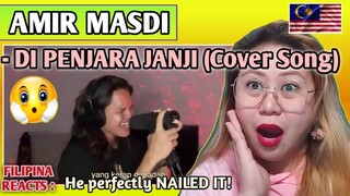 AMIR MASDI - DI PENJARA JANJI (Cover Song) // FILIPINA REACTS