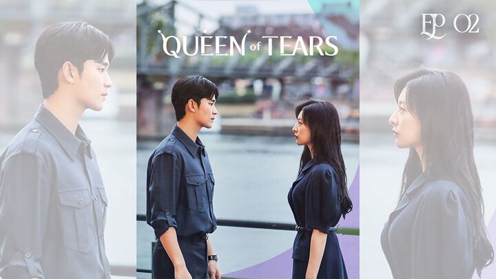 Queen of Tears Ep2 (EngSub)