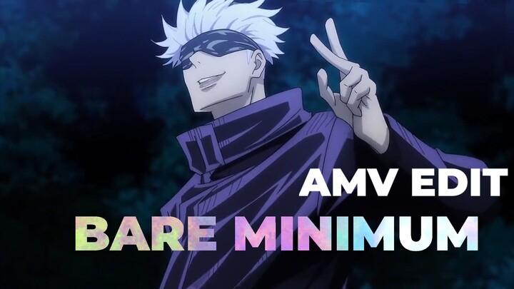 Bare Minimum - Gojo Satoru [ AMV/EDIT ]