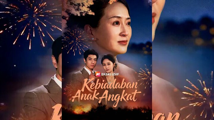 Kebiadaban Anak Angkat Full Bahasa Indonesia (NS)