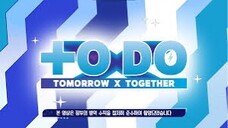 To Do X TXT Ep 55