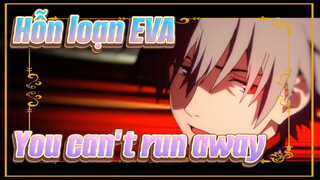 Hỗn loạn EVA|【60 P/Epic Nhạc Anime /EVA】You can't run away~