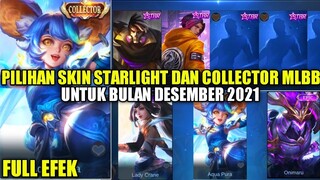 UPDATE PILIHAN SKIN STARLIGHT DAN COLLECTOR MLBB BULAN DESEMBER 2021!! ADA SKIN STAR LING