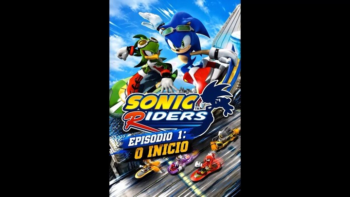 Sonic Riders Episodio 1: O inicio