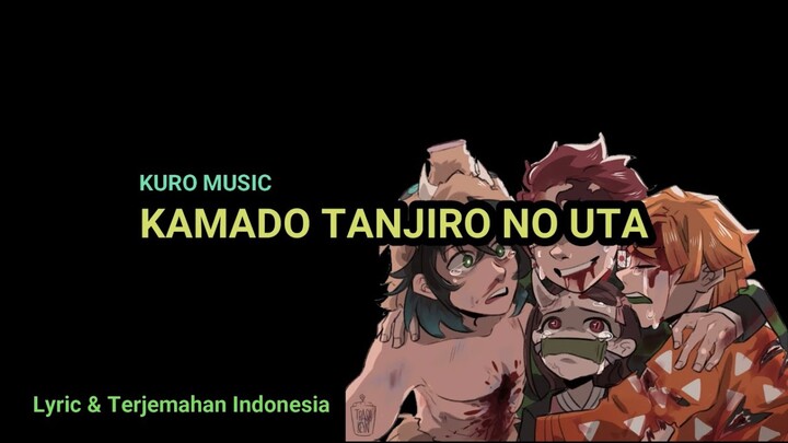 Kamado Tanjiro no uta / Go shiina Feat. Nami Nakagawa | Lyric & Terjemahan Indonesia