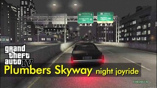 Plumbers Skyway Night Joyride | Just Driving | GTA IV