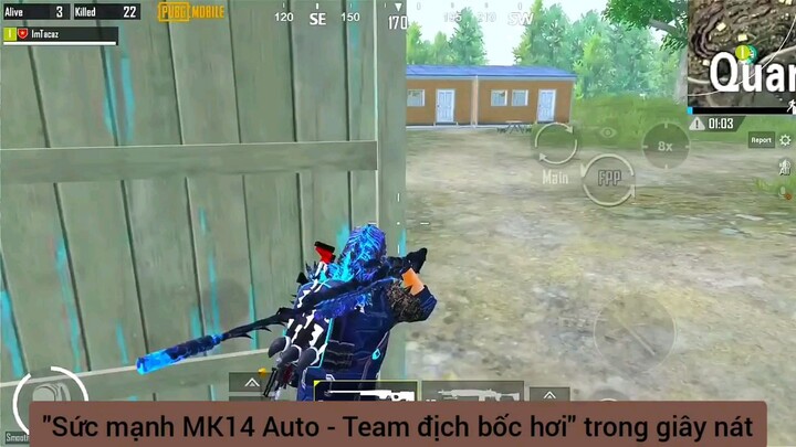 dùng súng mk14 auto bốc hơi trong giây lát