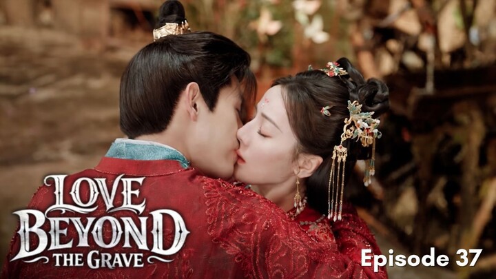 Love Beyond The Grave Episode 37 Subtitle Bahasa Indonesia