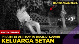 🔴 1601- PRIA INI DIUSIR OLEH HANTI BOC1L ( KELUARGA SETAN )