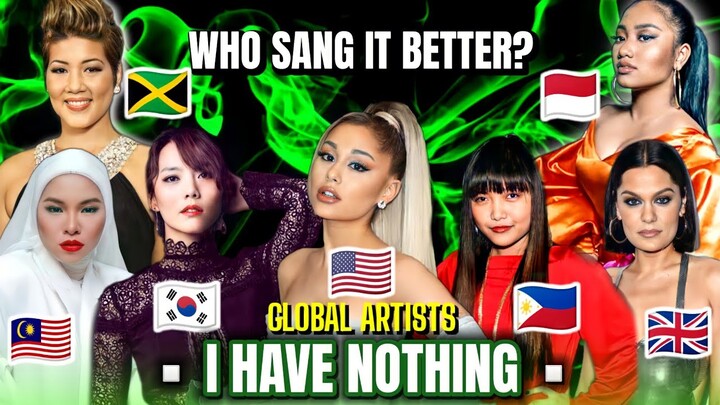I HAVE NOTHING | GLOBAL ARTISTS | Indonesia x South Korea x Philippines x USA x Jamaica and more