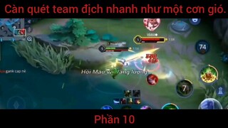 Càn quét team định nhanh như một cơn gió #100