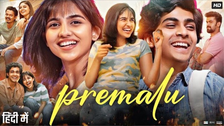 Premalu Movie 2024 Hindi Dubbed Full Hd 1080 Comedy & Romance