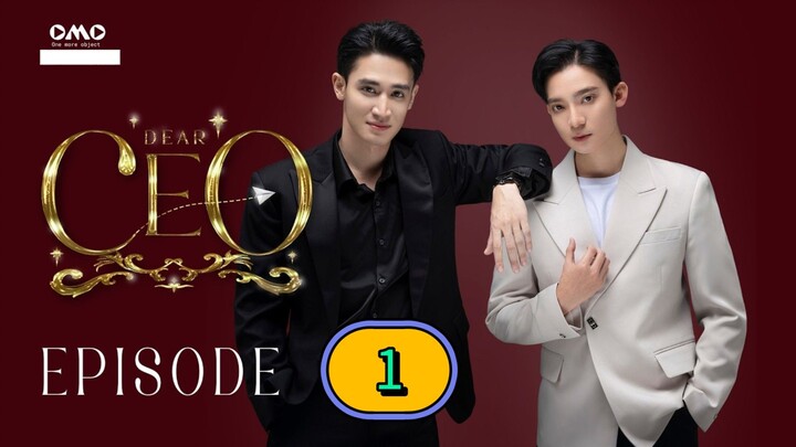 [2026] 𝐃𝐄𝐀𝐑 𝐂𝐄𝐎 | EPISODE 1