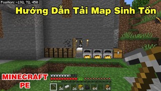 HƯỚNG DẪN CÁCH TẢI MAP SINH TỒN TRONG | MINECRAFT PE TRÊN ĐIỆN THOẠI