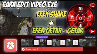 Cara edit video exe effect shake atau getar getar di kinemaster pro