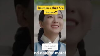 Rowoon's Must See K-Dramas!!