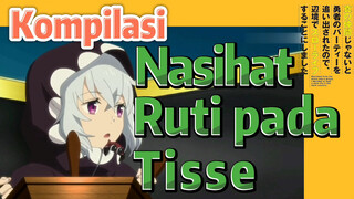 [Banished from the Hero's Party]Kompilasi | Nasihat Ruti pada Tisse