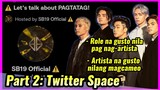 PART 2: SB19 Twitter Spaces: Let's Talk About Pagtatag!