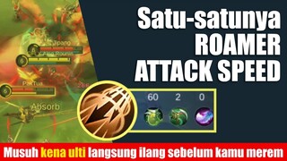 BAHAYA KALO PUBLIK TAU, ADA HERO ROAMER ATTACK SPEED. Kayanya Bakal Rame dipake