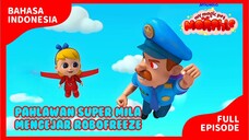 Pahlawan Super Mila Mengejar RoboFreeze | Morphle 3D (BAHASA INDONESIA)