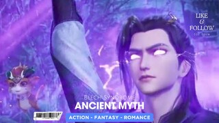 Ancient Myth Episode 152 sub Indonesia