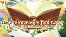 [S1] Ascendance of a Bookworm - Episode 6