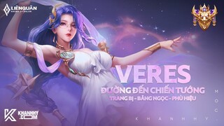 VERES MÙA 22 - TRANG BỊ, BẢNG NGỌC, PHÙ HIỆU VÀ CÁCH CHƠI VERES MẠNH NHẤT