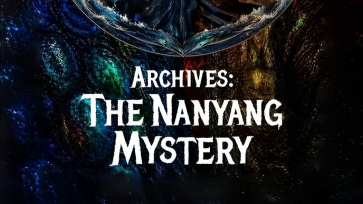 Archives:The Nanyang Mystery 2026 eng sub