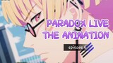 PARADOX LIVE THE ANIMATION _ episode 6