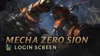 Mecha Zero Sion | Login Screen - League of Legends