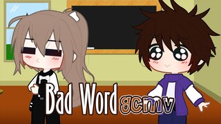 Bad Word ♥ Gacha Club Music Video