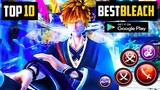 Top 10 Best Bleach Games For Android In 2022 | High Graphics (Online/Offline)