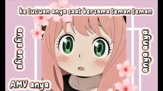 AMV ~kelucuan anya bersama teman temanya