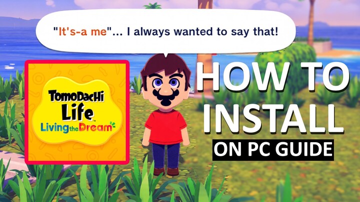 How to Install Tomodachi Life Living the Dream on PC (LATEST METHOD)