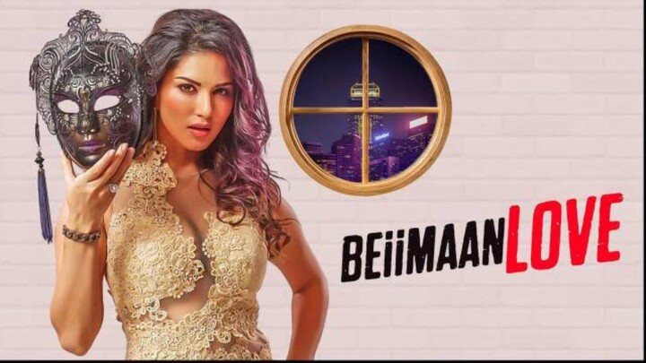 BEIIMAAN LOVE FULL MOVIE 2016 HD | SUNNY LEONE | RAJNEESH DUGGAL