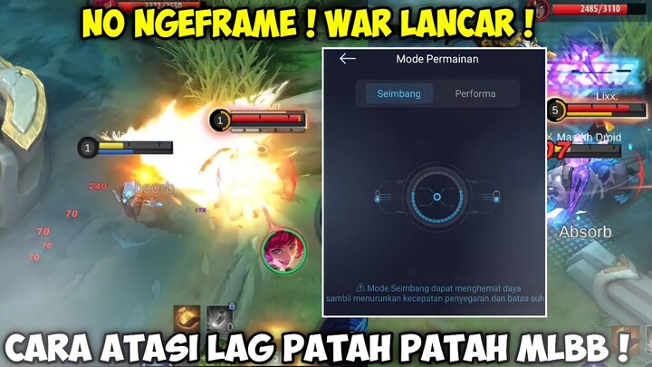 Cara Atasi Lag Dan Patah Patah Mobile Legends | Game Booster Mobile Legends No Lag No Patah Patah