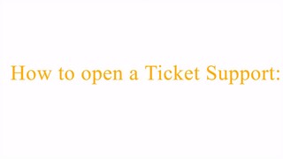 How To Open a Service Ticket  English